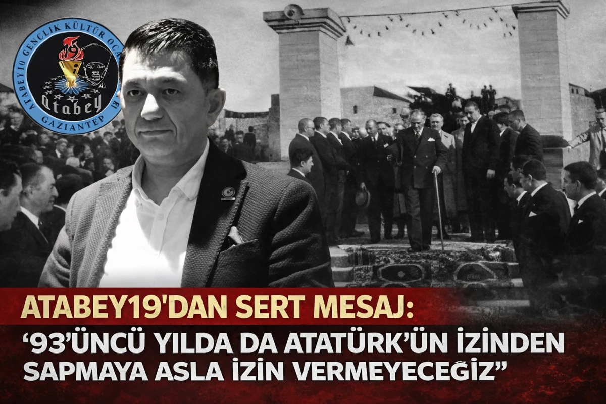 ATABEY19&rsquo;dan Sert Mesaj: &ldquo;93&rsquo;&uuml;nc&uuml; Yılda da Atat&uuml;rk&rsquo;&uuml;n İzinden Sapmaya Asla İzin Vermeyeceğiz&rdquo;