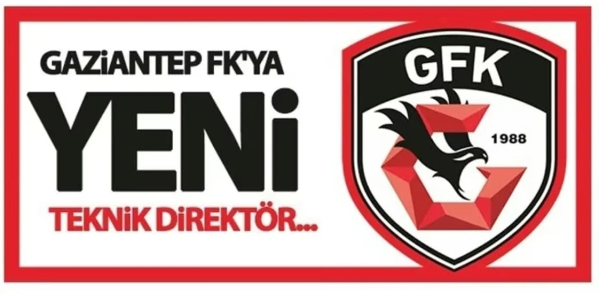 Gaziantep FK’nın yeni teknik direktörü belli oldu