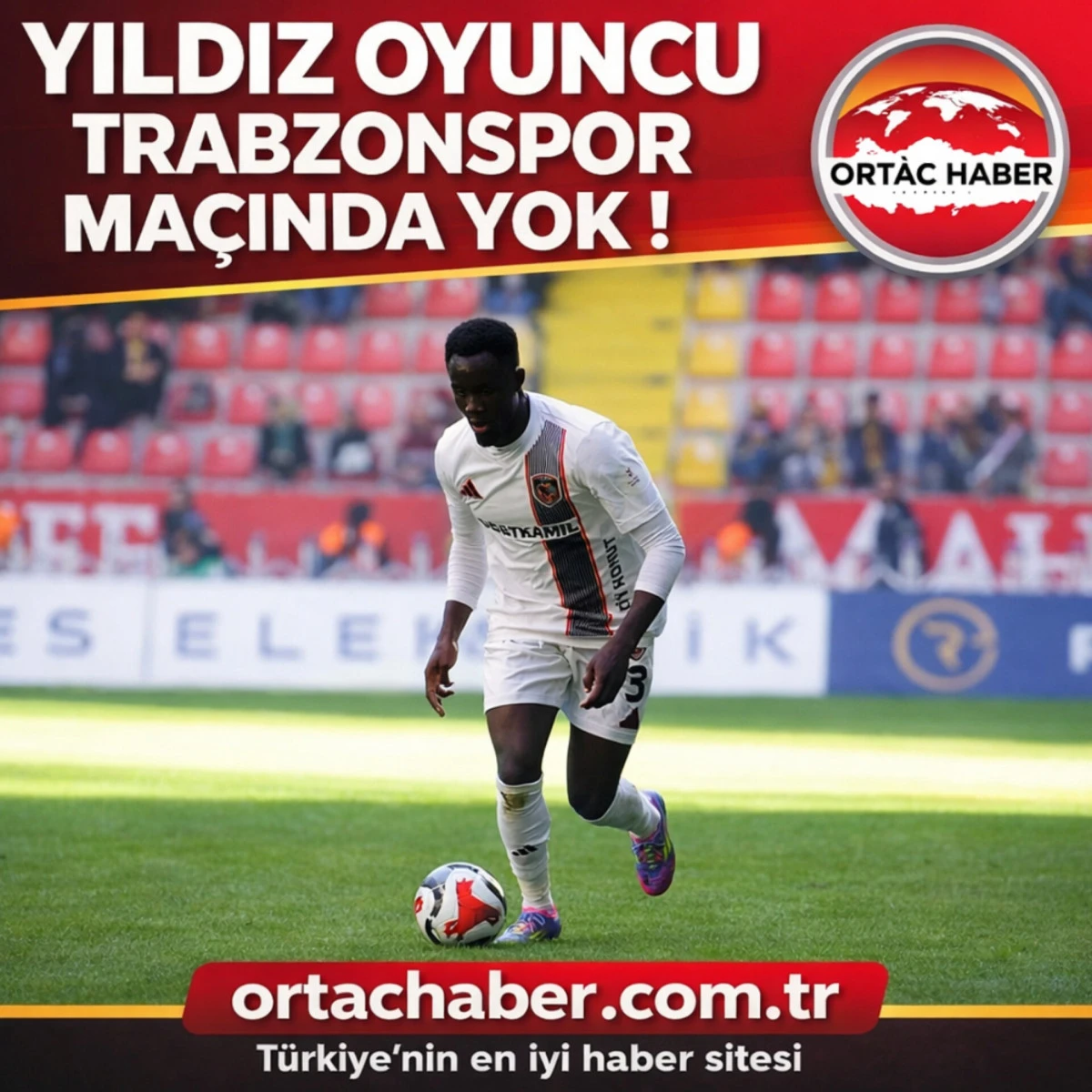 Gaziantep FK&rsquo;ya Trabzonspor Ma&ccedil;ı &Ouml;ncesi Şok: Drissa Camara Yok!